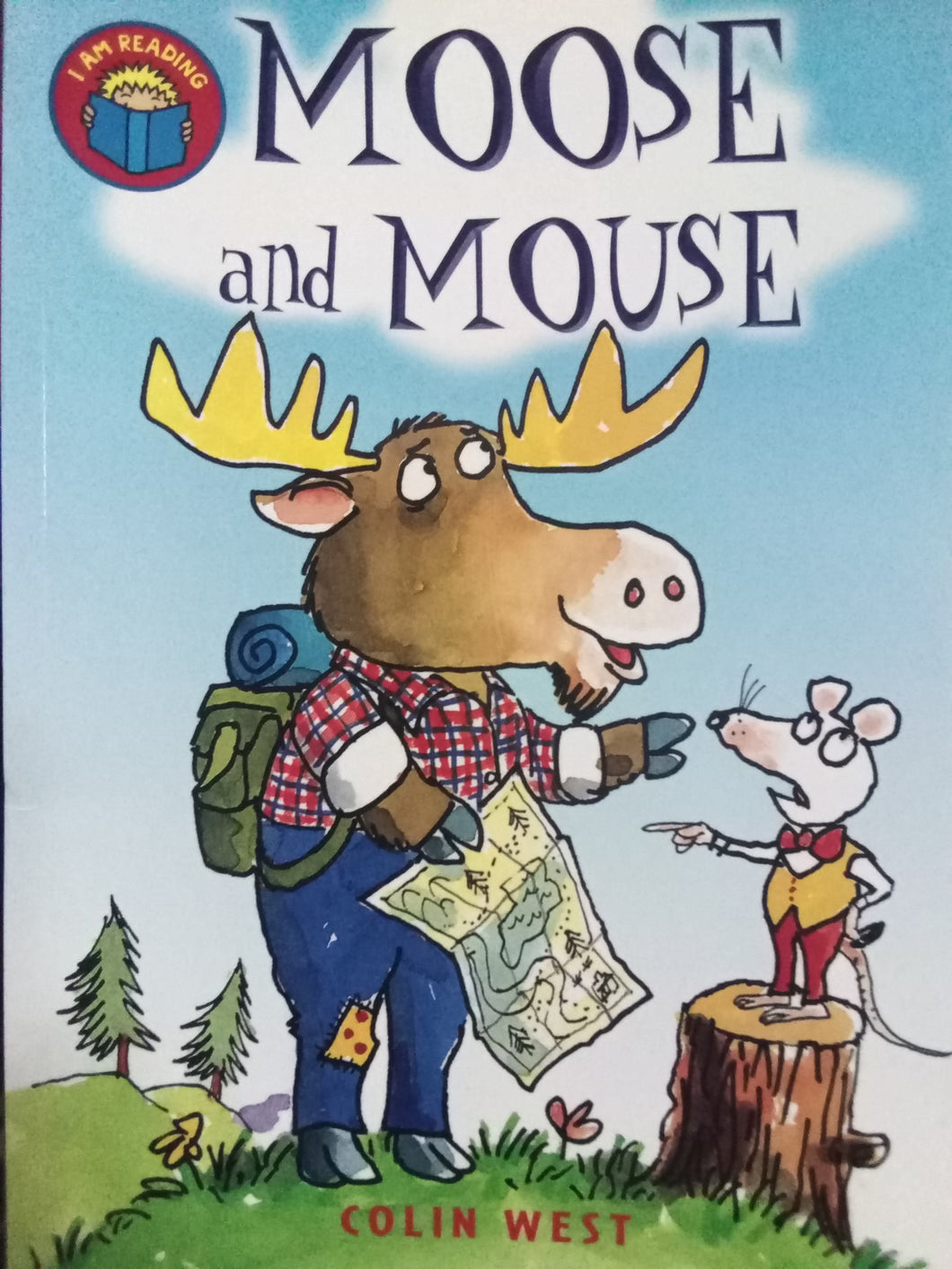 Moose And Mouse by Colin West