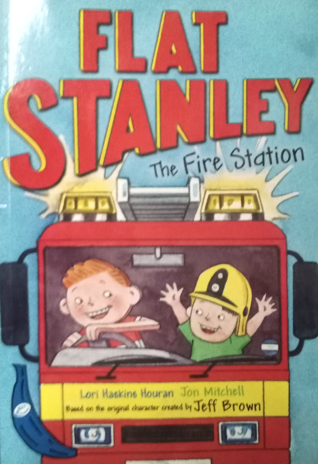 Flat Stanley The Fire Station ny Lori Haskins Houran