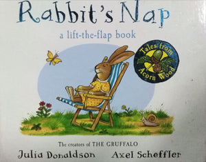 Rabbit's Nap A Lift-The-Flap Book by Julia Donaldson