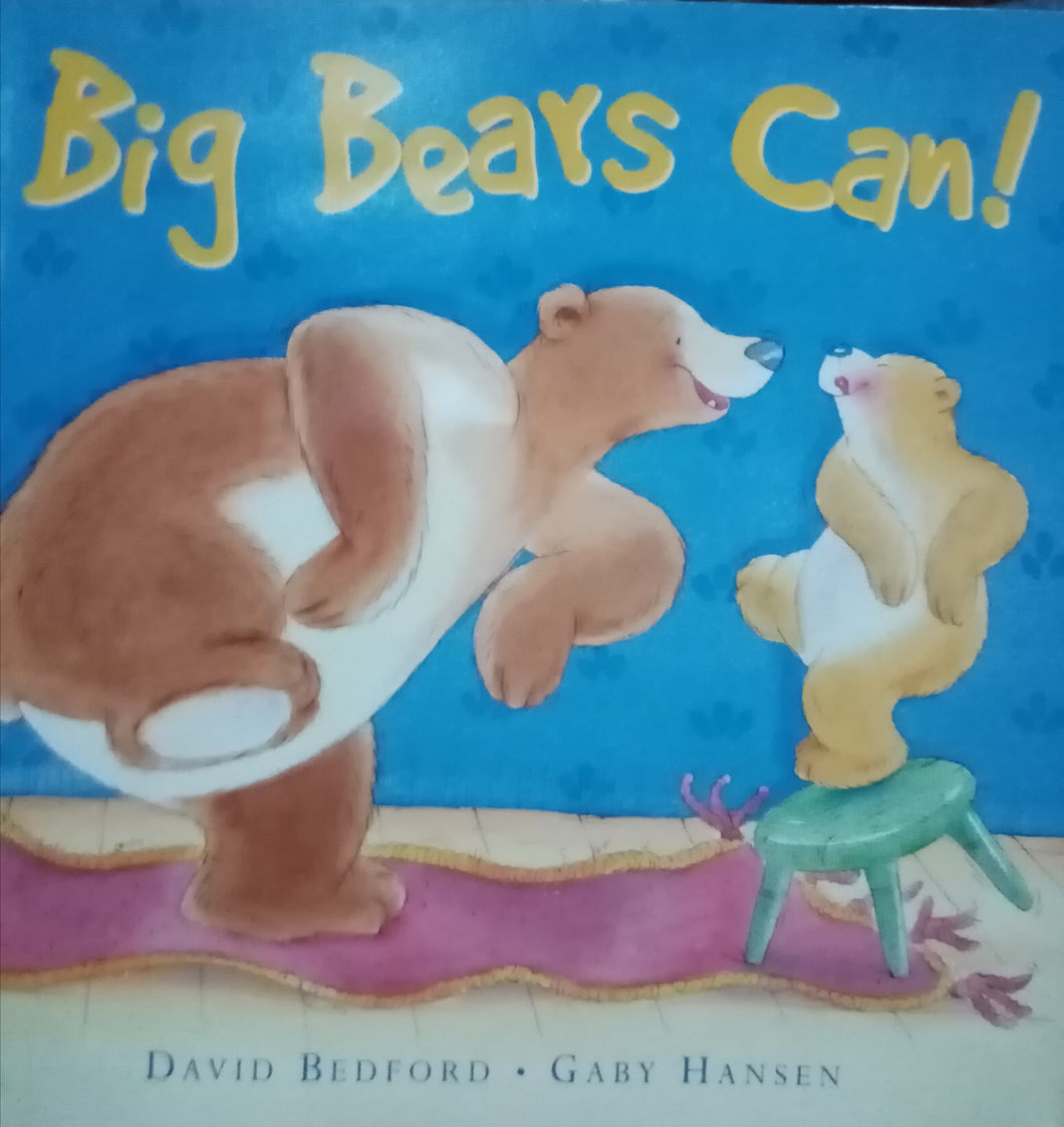 Big Bears Can! by David Bedford and Gaby Hansen