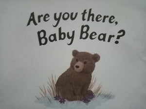 Are you there, Baby Bear? by Catherine Walters