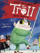 Load image into Gallery viewer, The Troll by Julia Donaldson