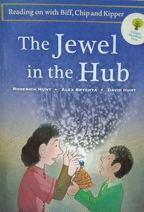 The Jewel In The Hub by David Hunt