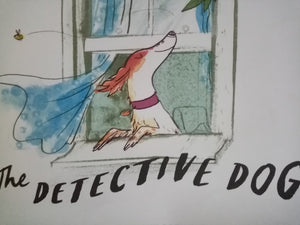 The Detective Dog By Julia Donaldson