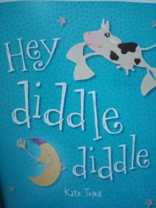 Hey Diddle Diddle By Kate Toms