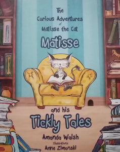 Matisse and his Tickly Tales By Amanda Walsh