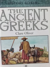 Load image into Gallery viewer, The Ancient Greeks By Clare Oliver