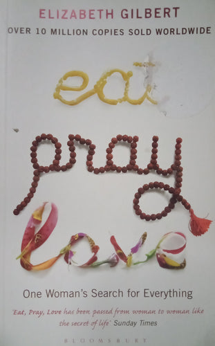 Eat Pray Love By Elizabeth Gilbert