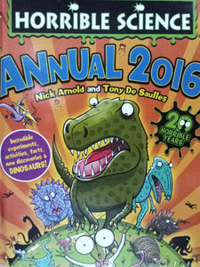 Horrible Science: Annual 2016 by Nick Arnold