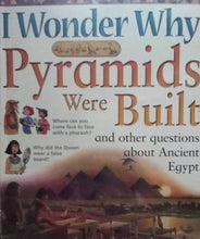 Load image into Gallery viewer, I Wonder Why Pyramids Were Built By Philip Steele