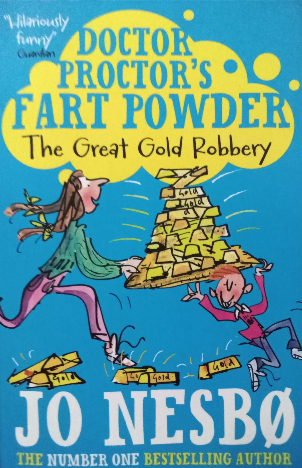Doctor Proctor's Fart Powder: The Great Gold Robbery by Jo Nesbo