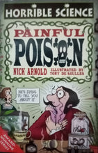 Load image into Gallery viewer, Horrible Science: Painful Poison By Nick Arnold