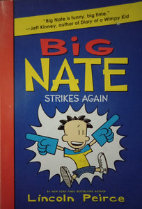 Big Nate Strikes Again By Lincoln Peirce