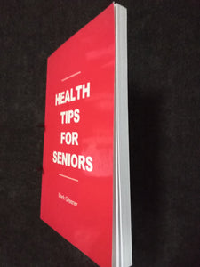Health Tips For Seniors By Mark Greener