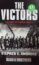 Load image into Gallery viewer, The Victors By Stephen E. Ambrose