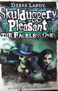 Skuldeggery Pleasant The Faceless Ones By Derek Landy