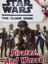 Load image into Gallery viewer, Star Wars The Clone Wars: Pirates... And Worse!