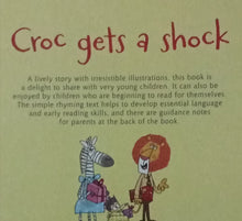 Load image into Gallery viewer, Croc Gets a Shock By Mairi Mackinnon and Fred Blunt