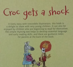 Croc Gets a Shock By Mairi Mackinnon and Fred Blunt