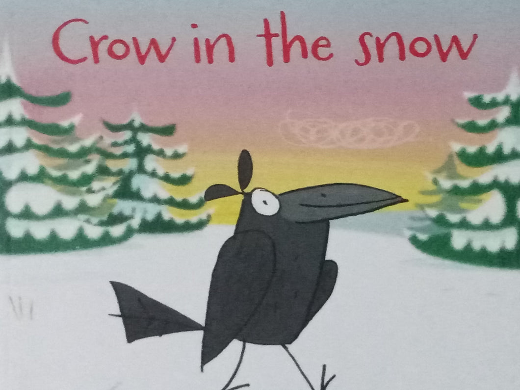 Crow In The Snow By Lesly Sims and Fred Blunt