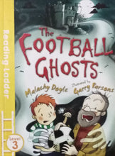 Load image into Gallery viewer, Reading Ladder: The Football Ghosts By Malachy Doyle
