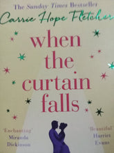 Load image into Gallery viewer, When The Curtain Falls by Carrie Hope Fletcher