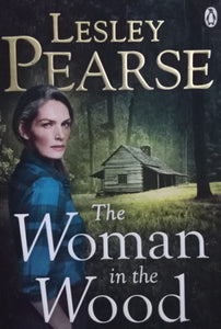 The Woman In The Wood by Lesley Pearse