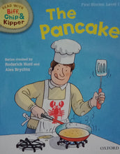 Load image into Gallery viewer, Read With Biff, Chip and Kipper: The Pancake By Roderick Hunt
