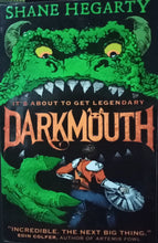 Load image into Gallery viewer, It&#39;s About To Get Legendary Darkmouth By Shane Hegarty