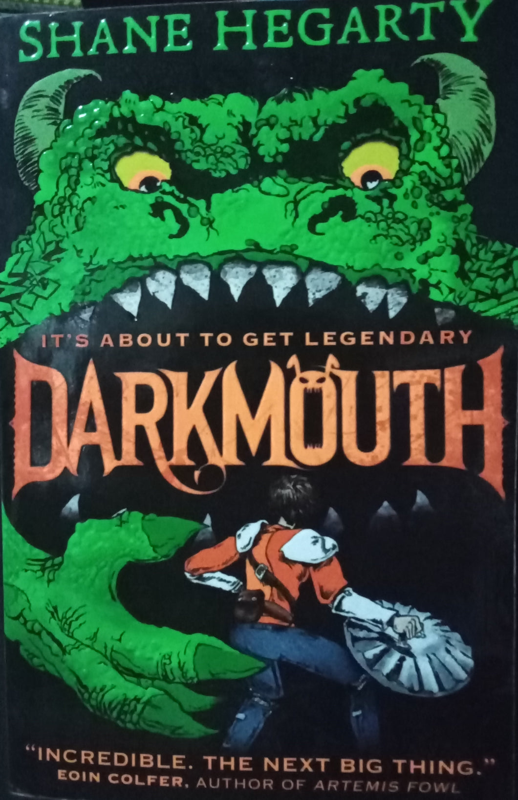 It's About To Get Legendary Darkmouth By Shane Hegarty